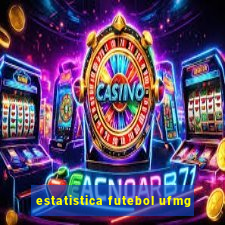 estatistica futebol ufmg